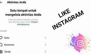 Cara Melihat Postingan Yang Kita Like Di Instagram